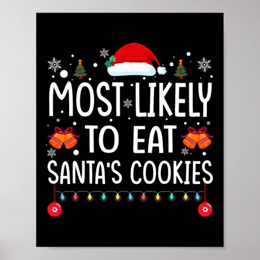 最も可能性が高いサンタ食べスクッキー家族のクリスマス ポスター (正面)
