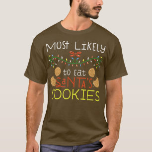 最も可能性が高いサンタ食べスクッキー家族のクリスマス Tシャツ