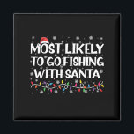 最も可能性が高いサンタ魚釣りとクリスマス魚釣り マグネット<br><div class="desc">最も可能性が高いサンタ魚釣りとクリスマス魚釣り</div>