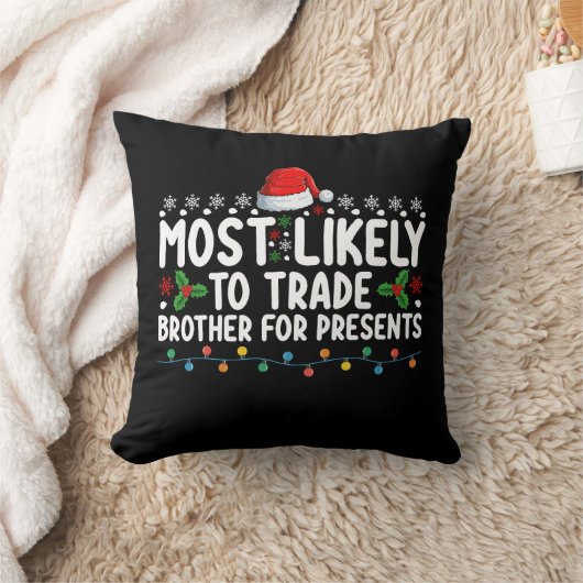 最も可能性が高いプレゼントChristmaのために兄弟を交換 クッション (ブランケット)
