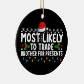 最も可能性が高いプレゼントChristmaのために兄弟を交換 セラミックオーナメント (右)