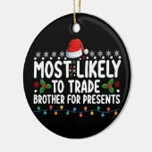 最も可能性が高いプレゼントChristmaのために兄弟を交換 セラミックオーナメント (左)