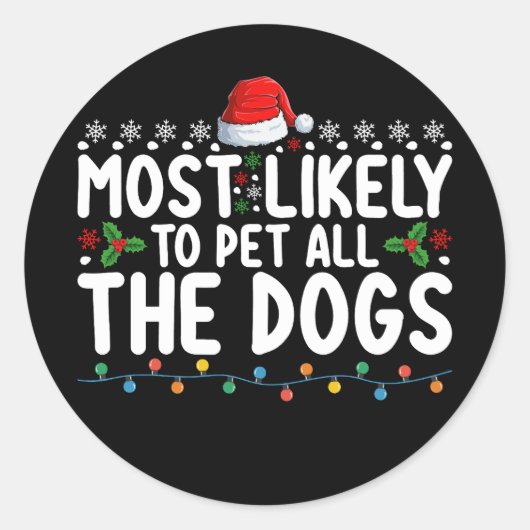 最も可能性が高い犬のクリスマスファミリー ラウンドシール (正面)