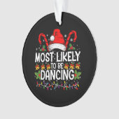 最も可能性が高い踊り一致ファミリ オーナメント (正面)