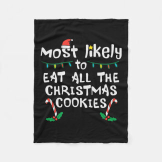 最も可能性が高い食べすべてのクリスマスクッキークリスマスファミリー フリースブランケット