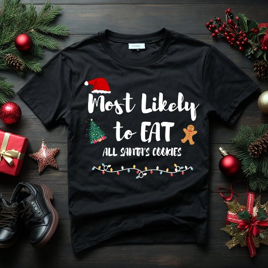 最も可能性が高い食べすべてのサンタクッキーのクリスマス Tシャツ