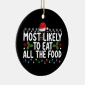 最も可能性が高い食べすべての食べ物のクリスマス家族 セラミックオーナメント (右)