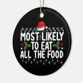 最も可能性が高い食べすべての食べ物のクリスマス家族 セラミックオーナメント (左)