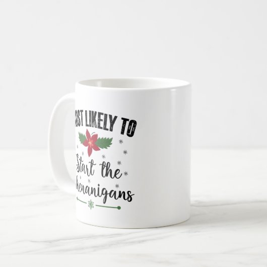 最も可能性が高い クリスマスの騒ぎを始める コーヒーマグカップ (正面左)
