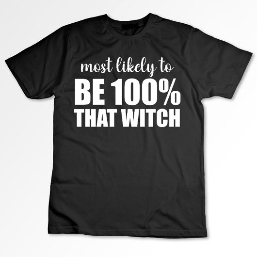 最も可能性が100%その魔女ハロウィーン Tシャツ
