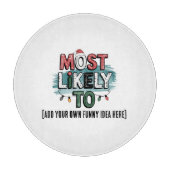 😂最も可能性の高いクリスマスおもしろい引用文の作成 カッティングボード (正面)