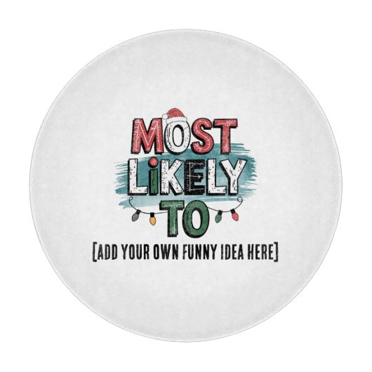 😂最も可能性の高いクリスマスおもしろい引用文の作成 カッティングボード (正面)