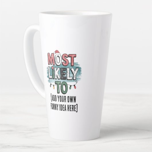 😂最も可能性の高いクリスマスおもしろい引用文の作成 カフェラテマグ (左アングル)