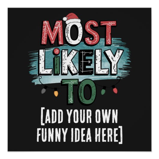 😂最も可能性の高いクリスマスおもしろい引用文の作成 ポスター (正面)