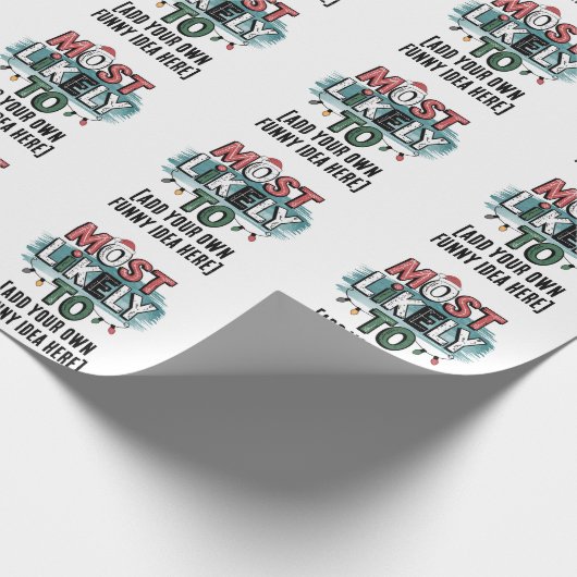 😂最も可能性の高いクリスマスおもしろい引用文の作成 ラッピングペーパー (角)