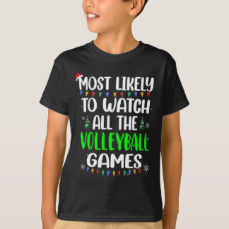 最も可能性の高いバレーボールゲームを見る Tシャツ