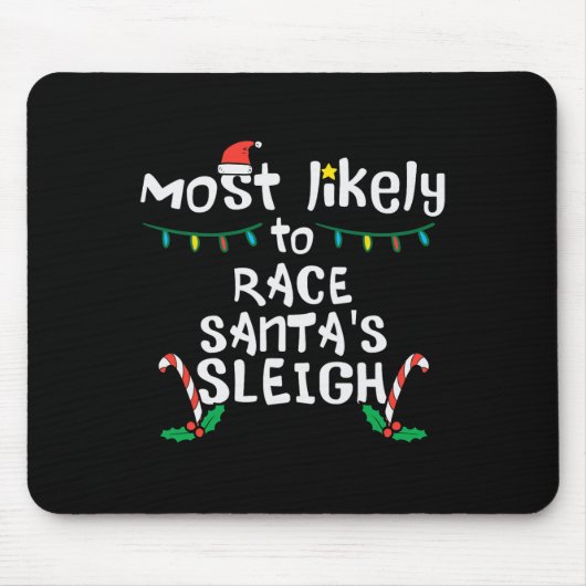 最も可能性の高いレースサンタズライクリスマスクリスマスファミリー マウスパッド (正面)