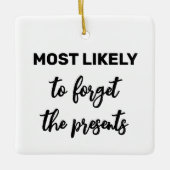 最も可能性の高い忘れプレゼント セラミックオーナメント (正面)