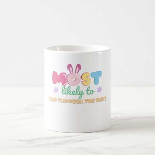 最も可能性の高い昼寝を介して狩りマグカップ – イースター コーヒーマグカップ (中央)