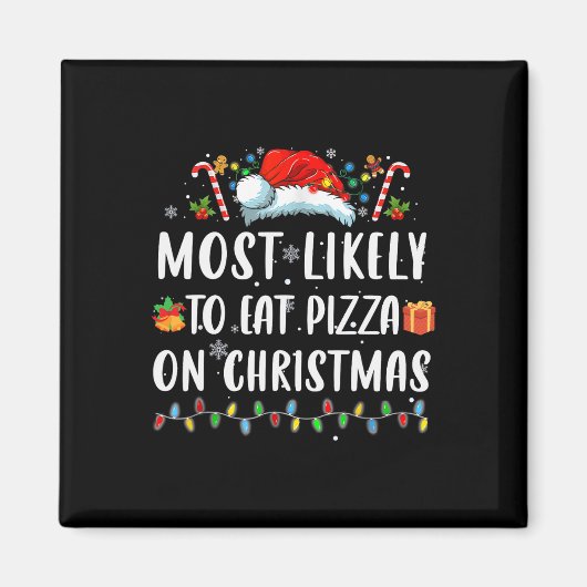 最も好きピザク食べスクリスマスクリスマス家族の試合 マグネット (正面)