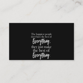 最も幸せな人々は、すべての人を持最高のっていない 名刺