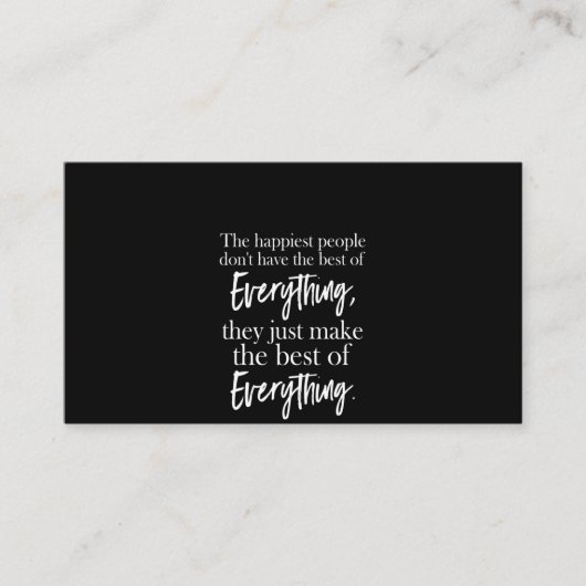 最も幸せな人々は、すべての人を持最高のっていない 名刺 (正面)