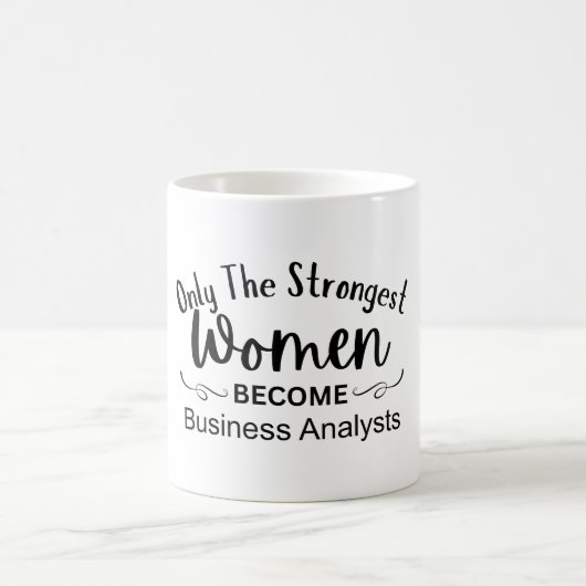 最も強い女性だけがビジネスの分析者になる コーヒーマグカップ (中央)