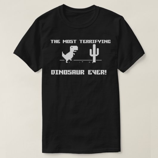 最も恐ろしい恐竜オフラインブラウおもしろいザ Tシャツ (デザイン正面)