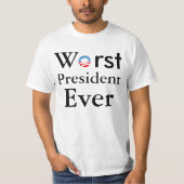 最も悪いEver- Antiオバマ大統領のTシャツ Tシャツ (正面)