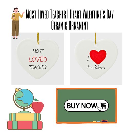 最も愛された先生Iハートバレンタインデー セラミックオーナメント
