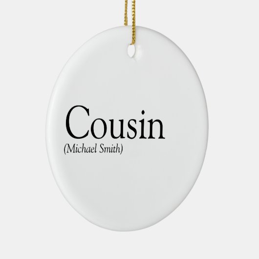 最も愛する従兄弟の定義は楽しい セラミックオーナメント (右)