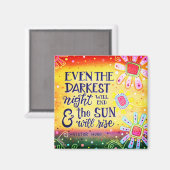 最も暗い夜でも日が昇る マグネット (正面/裏面)