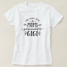 最も最高のなお母さんはGIGIのTシャツに促進されて得ます Tシャツ