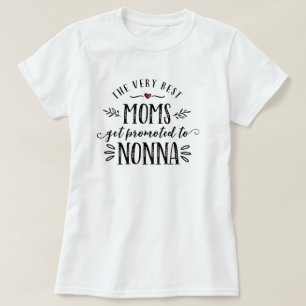 最も最高のなお母さんはNONNAのTシャツに促進されて得ます Tシャツ