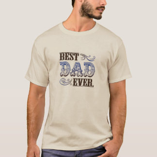 最も最高のなパパのティー Tシャツ