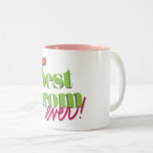 最も最高のなプロムの常に緑 ツートーンマグカップ (正面右)