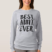 最も最高のな叔母さんのおもしろいな伯母さんの発言 Tシャツ (正面)