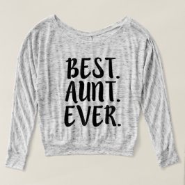 最も最高のな叔母さんのおもしろいな伯母さんの発言 Tシャツ