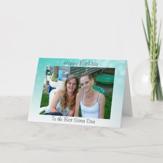 最も最高のな姉妹へのハッピーバースデーは個人化なります カード (正面)