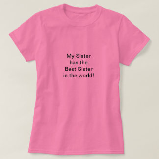 最も最高のな姉妹 Tシャツ