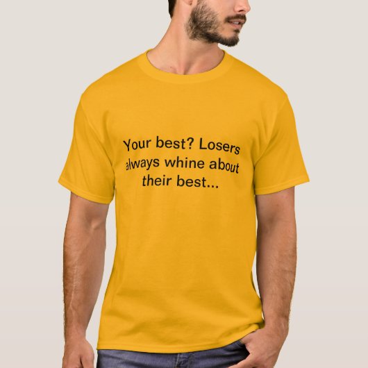 最も最高のな引用文 Tシャツ (正面)