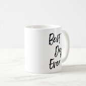 最も最高のな日のやる気を起こさせるなコーヒー・マグ コーヒーマグカップ (正面右)