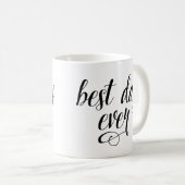 最も最高のな日のコーヒー・マグ コーヒーマグカップ (正面右)
