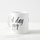 最も最高のな日のコーヒー・マグ コーヒーマグカップ (正面左)