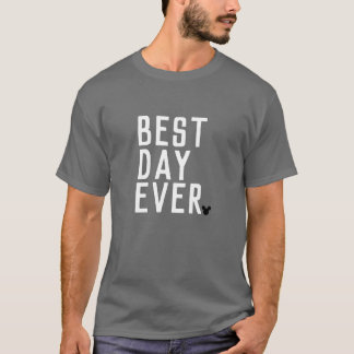 最も最高のな日の常にTシャツ Tシャツ