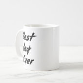 最も最高のな日 コーヒーマグカップ (正面左)