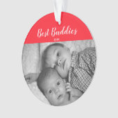 最も最高のな相棒の生まれたばかりのなベビーの家族写真の休日 オーナメント (正面)