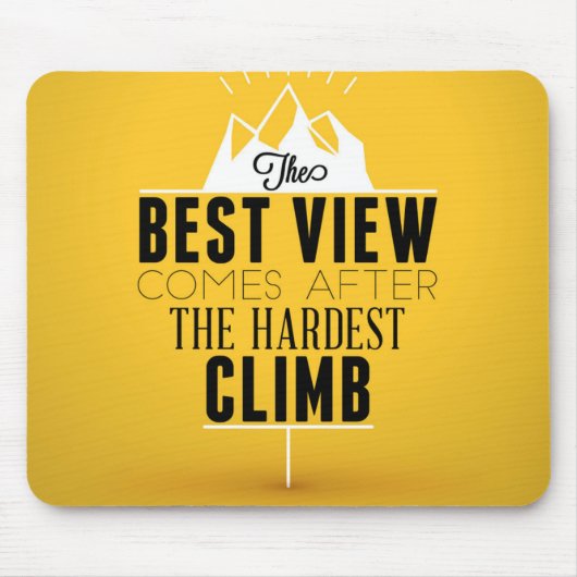 最も最高のな眺めは堅い上昇の後で来ます マウスパッド (正面)