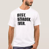 最も最高のなDziadek Tシャツ (正面)