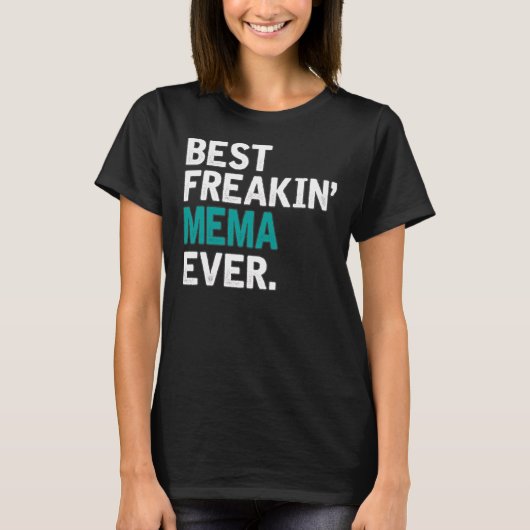 最も最高のなFreakin Mema Tシャツ (正面)